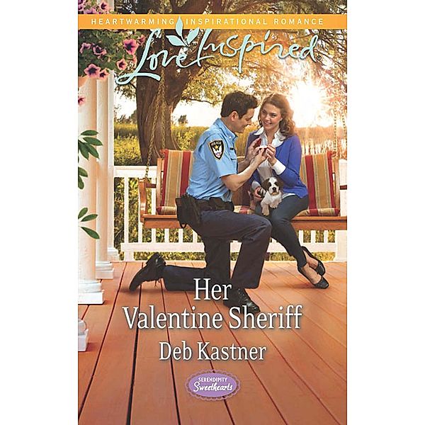 Her Valentine Sheriff (Mills & Boon Love Inspired) (Serendipity Sweethearts, Book 2) / Mills & Boon Love Inspired, Deb Kastner