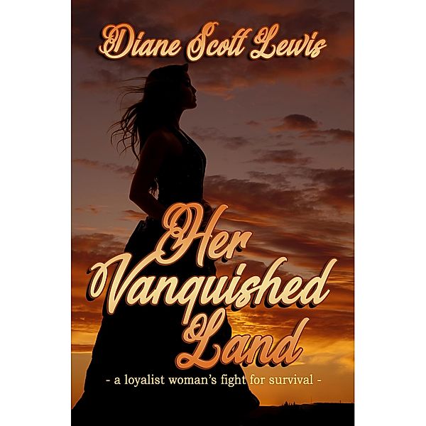 Her Vanquished Land / Books We Love Ltd., Diane Scott Lewis