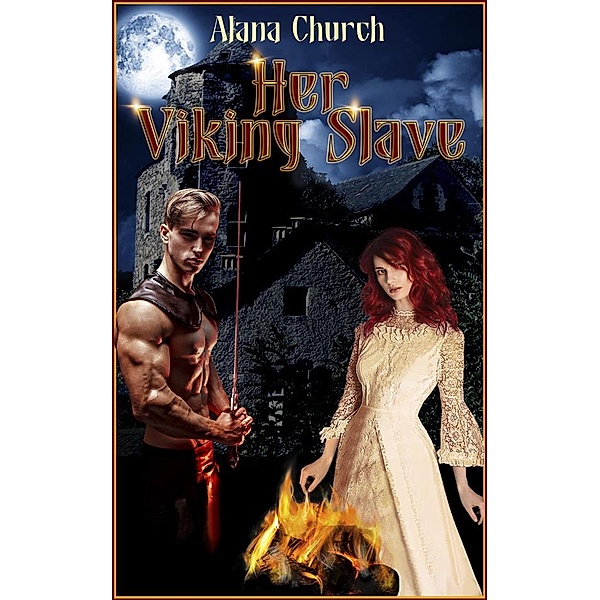 Her Viking Slave, Alana Church