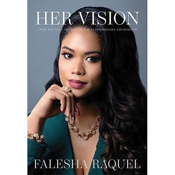 Her Vision, Falesha Raquel