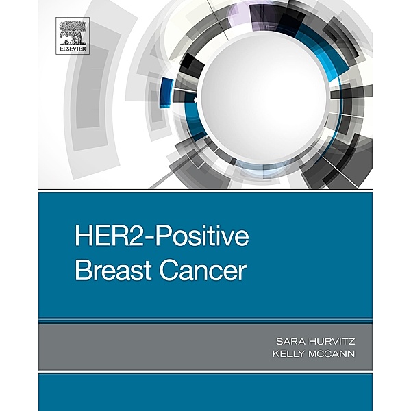 HER2-Positive Breast Cancer, Sara Hurvitz, Kelly McCann