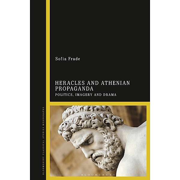 Heracles and Athenian Propaganda, Sofia Frade