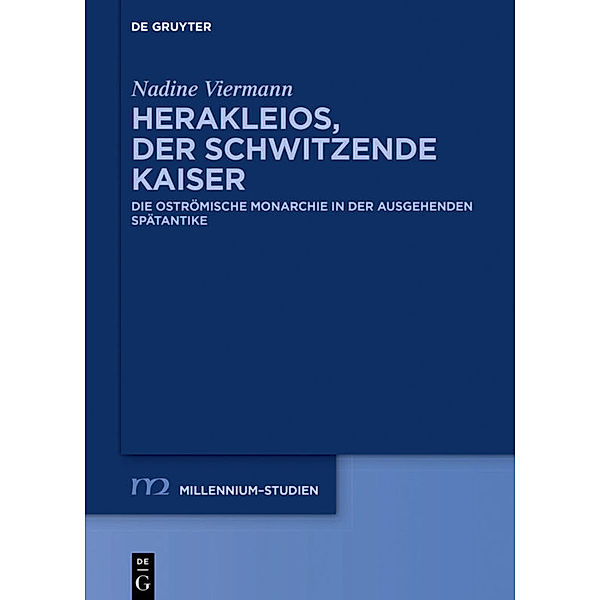 Herakleios, der schwitzende Kaiser, Nadine Viermann