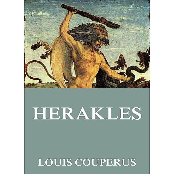 Herakles, Louis Couperus