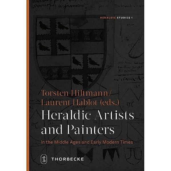 Heraldic Artists and Painters in the Middle Ages and Early M