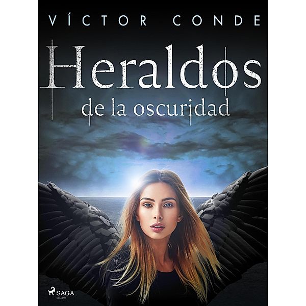 Heraldos de la oscuridad / Heraldos Bd.2, Víctor Conde