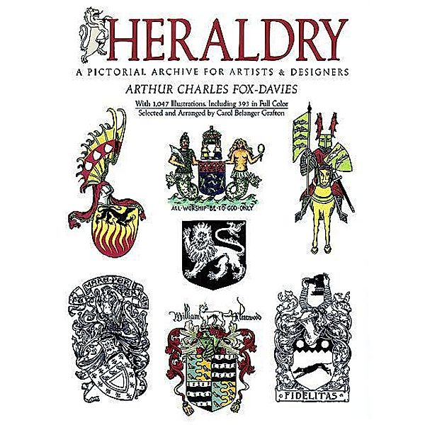 Heraldry / Dover Pictorial Archive, Arthur Charles Fox-Davies