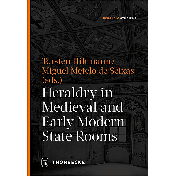 Heraldry in Medieval and Early Modern State Rooms