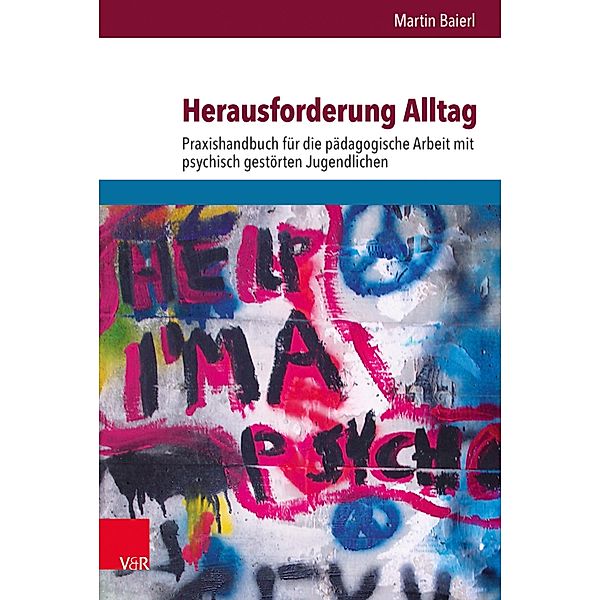 Herausforderung Alltag, Martin Baierl