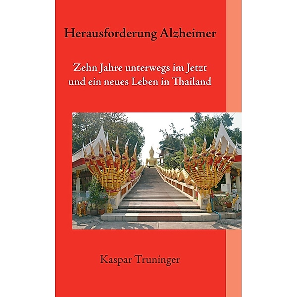 Herausforderung Alzheimer, Kaspar Truninger
