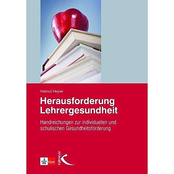 Herausforderung Lehrergesundheit, Helmut Heyse