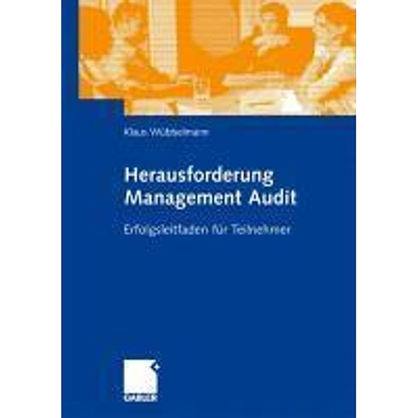 Herausforderung Management Audit, Klaus Wübbelmann