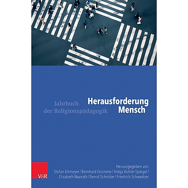 Herausforderung Mensch / Jahrbuch der Religionspädagogik (JRP)