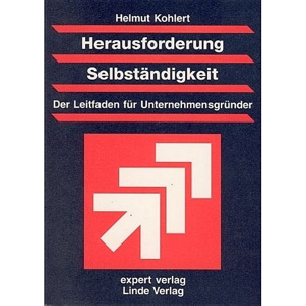 Herausforderung Selbständigkeit, Helmut Kohlert