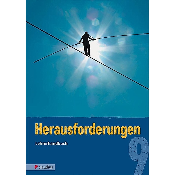 Herausforderungen 9 - Lehrerhandbuch, Michael Fricke, Tatjana K. Schnütgen