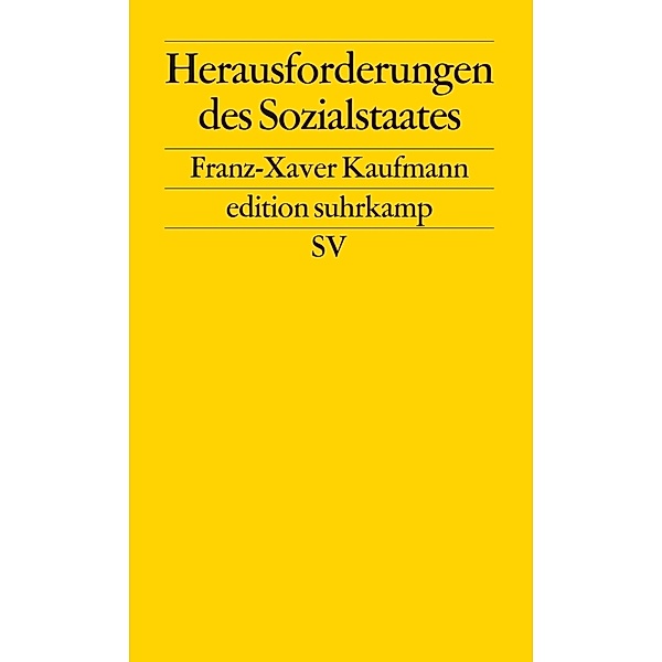 Herausforderungen des Sozialstaates, Franz-Xaver Kaufmann