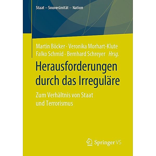 Herausforderungen durch das Irreguläre / Staat - Souveränität - Nation