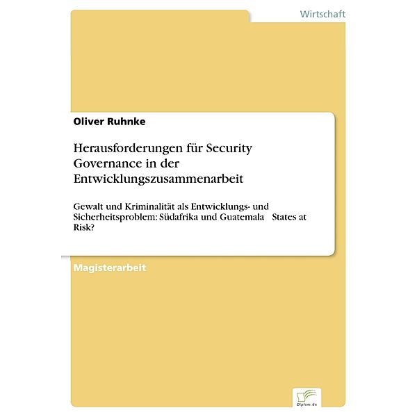 Herausforderungen für Security Governance in der Entwicklungszusammenarbeit, Oliver Ruhnke