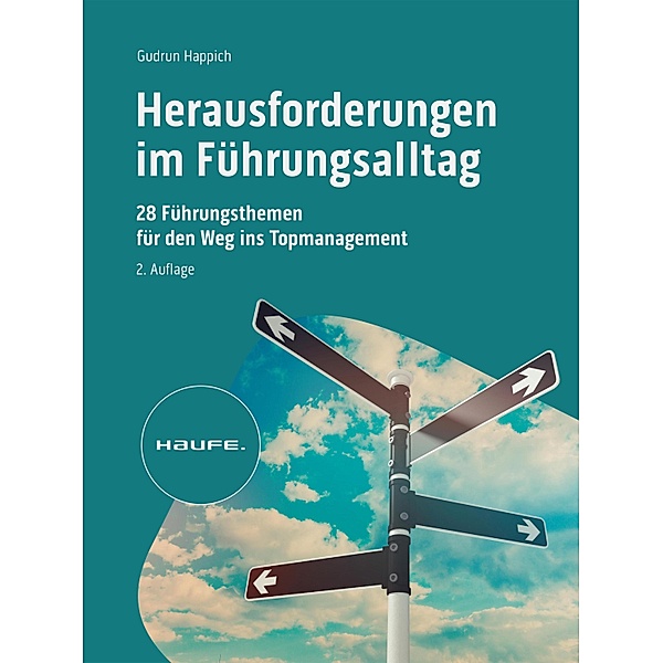 Herausforderungen im Führungsalltag / Haufe Fachbuch, Gudrun Happich