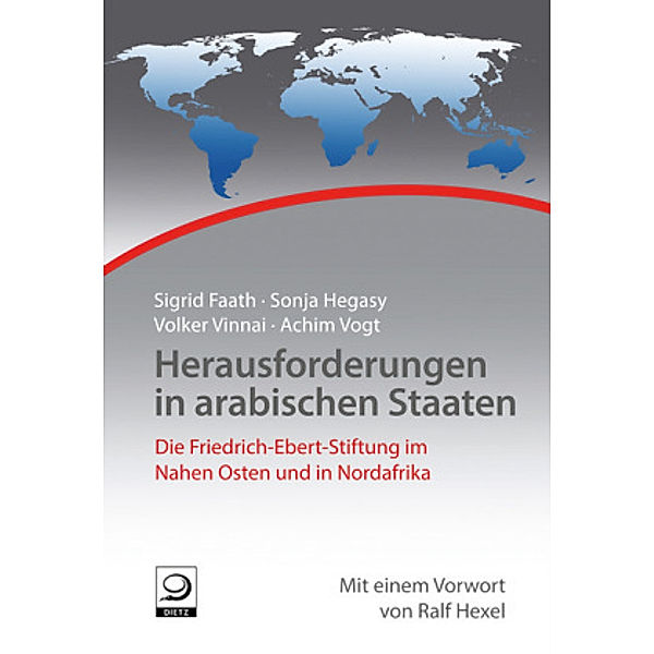 Herausforderungen in arabischen Staaten, Sonja Hegasy, Volker Vinnai, Sigrid Faath, Achim Vogt