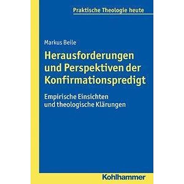 Herausforderungen und Perspektiven der Konfirmationspredigt, Markus Beile