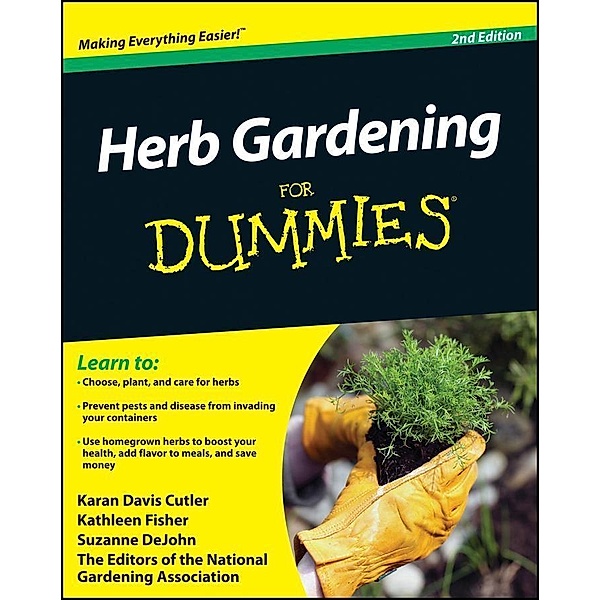 Herb Gardening For Dummies, Karan Davis Cutler, Kathleen Fisher, Suzanne DeJohn, National Gardening Association