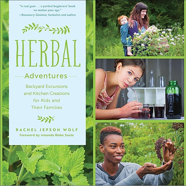 Herbal Adventures, Rachel Jepson Wolf