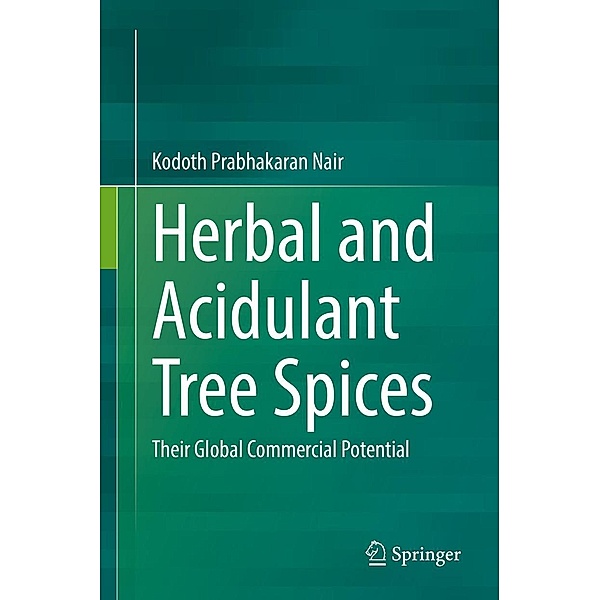 Herbal and Acidulant Tree Spices, Kodoth Prabhakaran Nair