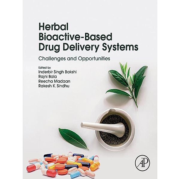 Herbal Bioactive-Based Drug Delivery Systems