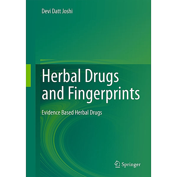 Herbal Drugs and Fingerprints, Devi Datt Joshi