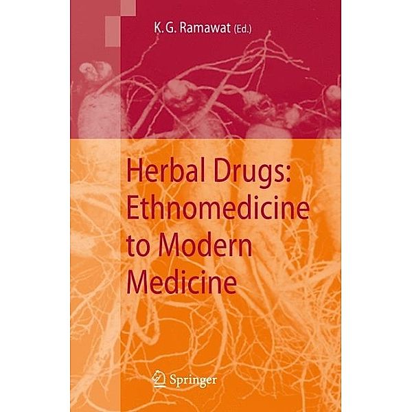 Herbal Drugs: Ethnomedicine to Modern Medicine