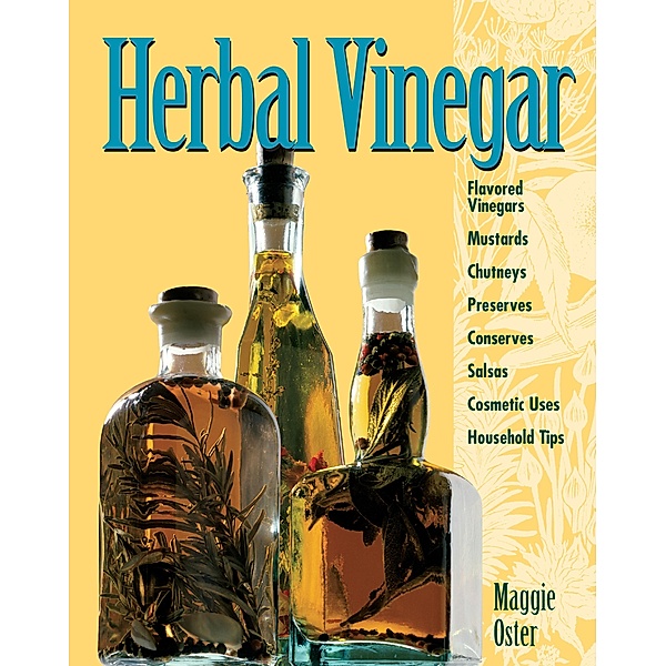 Herbal Vinegar, Maggie Oster