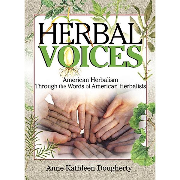 Herbal Voices, Ethan B Russo, Anne Dougherty