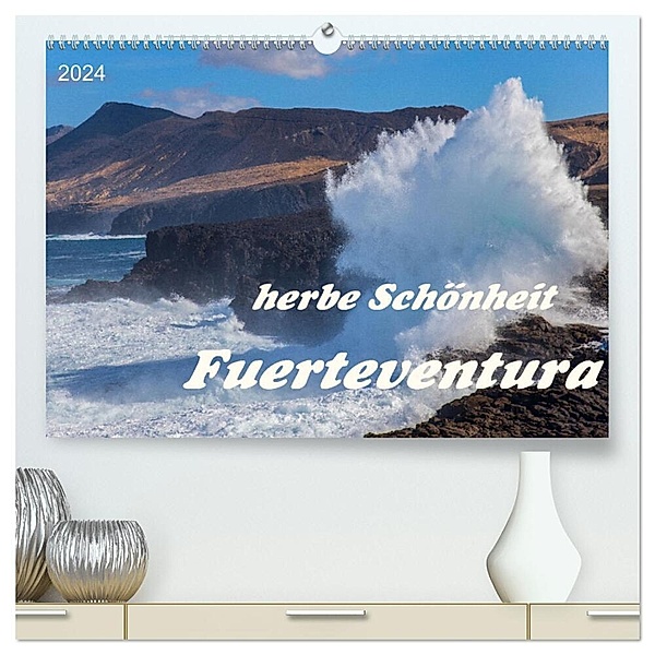 Herbe Schönheit Fuerteventura (hochwertiger Premium Wandkalender 2024 DIN A2 quer), Kunstdruck in Hochglanz, Evelyn Taubert