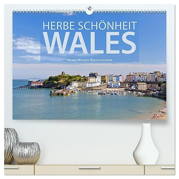 Herbe Schönheit Wales (hochwertiger Premium Wandkalender 2025 DIN A2 quer), Kunstdruck in Hochglanz, Calvendo, Hanna Wagner