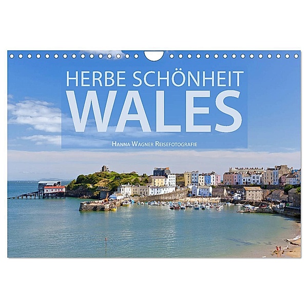 Herbe Schönheit Wales (Wandkalender 2024 DIN A4 quer), CALVENDO Monatskalender, Hanna Wagner