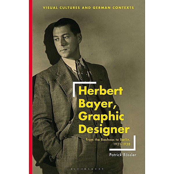 Herbert Bayer, Graphic Designer, Patrick Rössler
