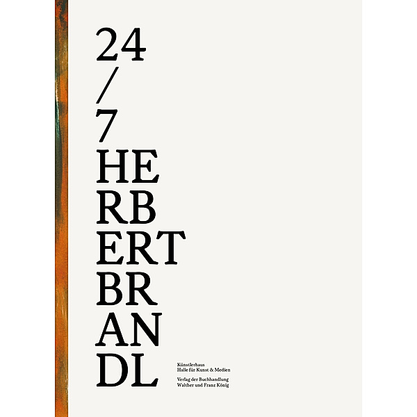 Herbert Brandl. 24/7