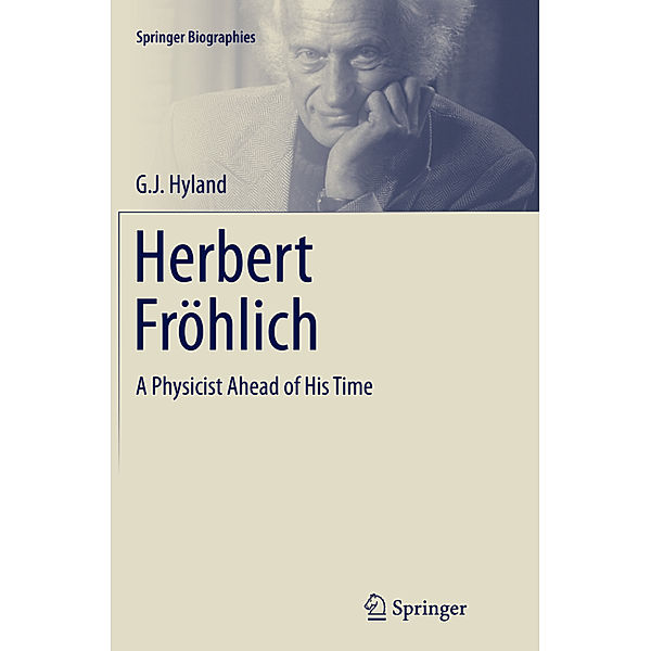 Herbert Fröhlich, G. J. Hyland