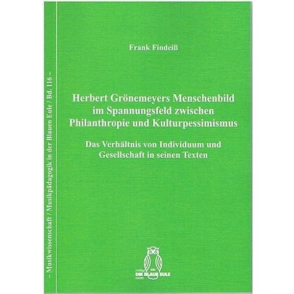 Herbert Grönemeyers Menschenbild im Spannungsfeld zwischen Philanthropie und Kulturpessimismus, Frank Findeiß