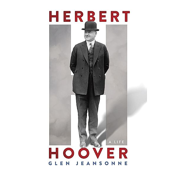 Herbert Hoover, Glen Jeansonne