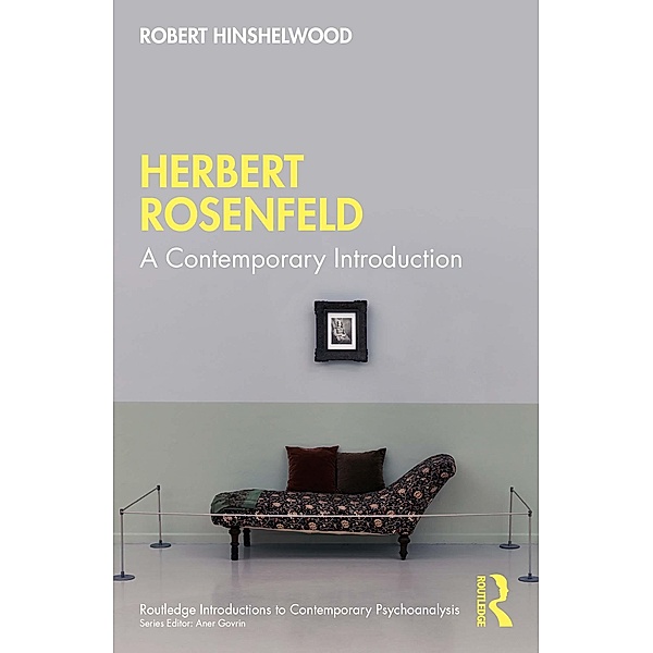 Herbert Rosenfeld, Robert Hinshelwood