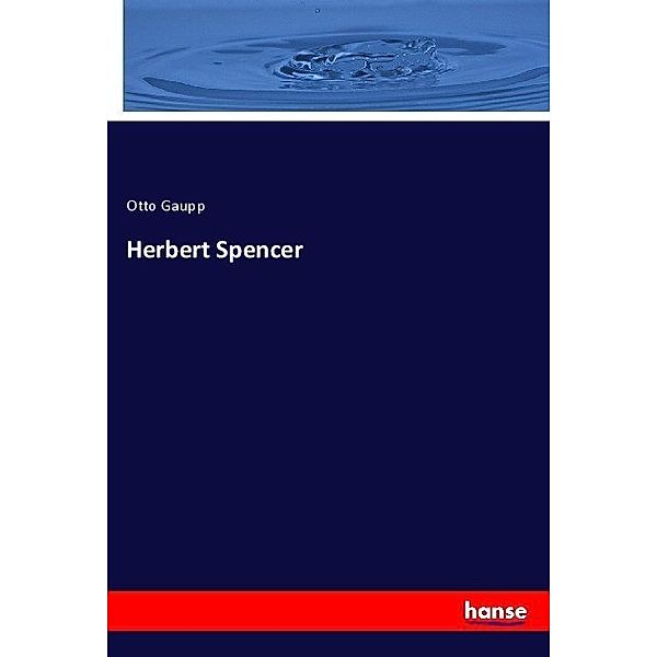 Herbert Spencer, Otto Gaupp