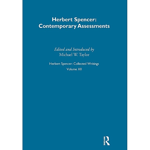 Herbert Spencer: Collected Writings, Herbert Spencer