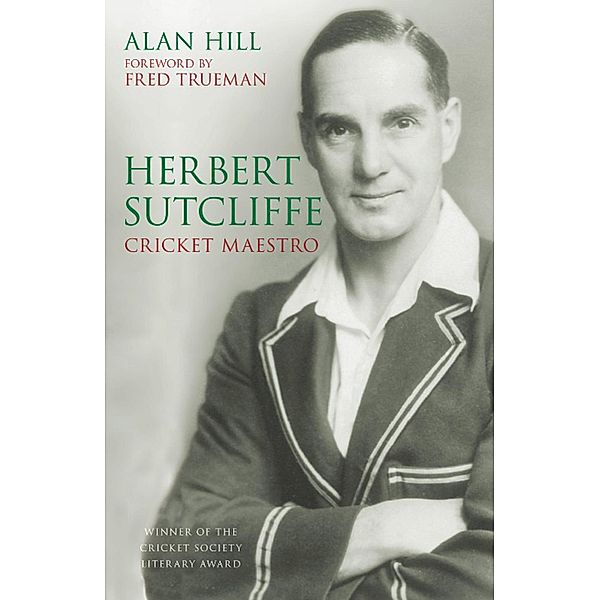 Herbert Sutcliffe, Alan Hill