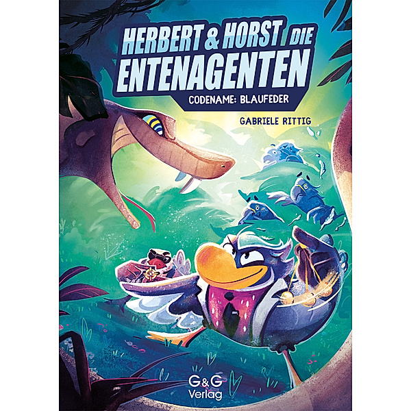Herbert und Horst - Die Enten-Agenten: Codename Blaufeder, Gabriele Rittig