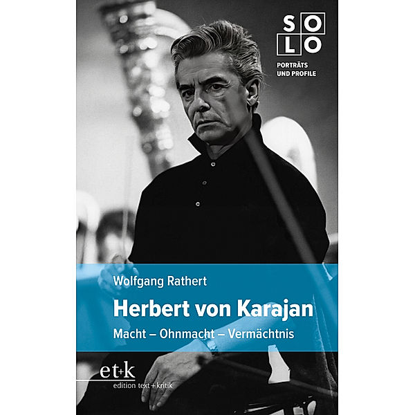 Herbert von Karajan, Wolfgang Rathert