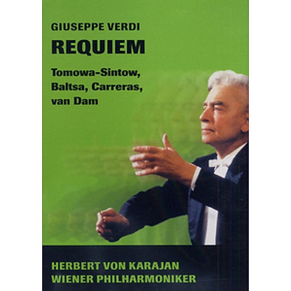 Herbert von Karajan - Verdi: Messa da Requiem, José Carreras, Agnes Baltsa, Anna Tomowa-Sintow