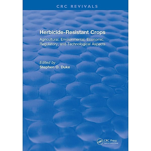 Herbicide-Resistant Crops, Stephen O. Duke