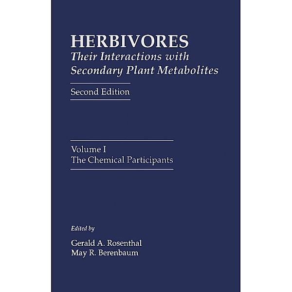 Herbivores: Their Interactions with Secondary Plant Metabolites